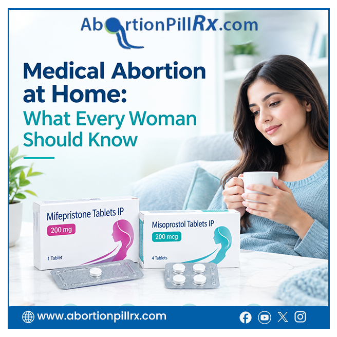 Medical Abortion at Home: What Every Woman Should Know